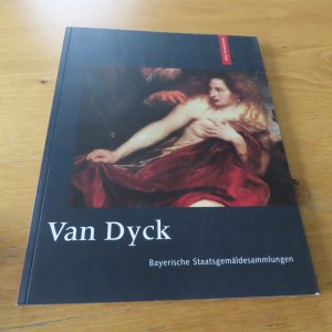 gebrauchtes Buch – Gudrun Raatschen – Van Dyck in der Alten Pinakothek - Bayerische Staatsgemäldesammlungen