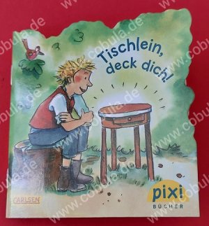 gebrauchtes Buch – Brüder Grimm Illustrator: Dorothea Tust – Pixi 1963: Tischlein deck dich!