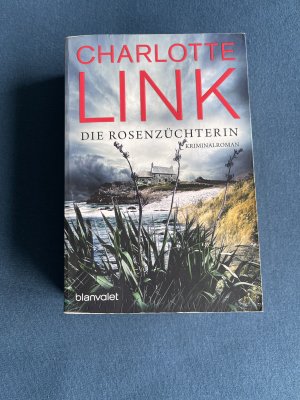 gebrauchtes Buch – Charlotte Link – Die Rosenzüchterin