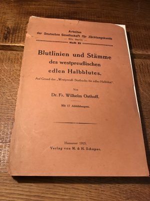 Blutlinien und Stämme des West preußischen edlen Halbblutes