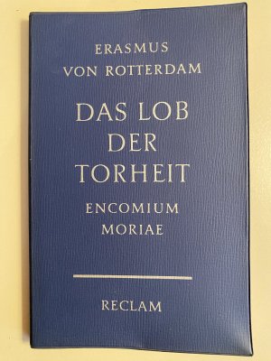 Das Lob der Torheit - Encomium Moriae