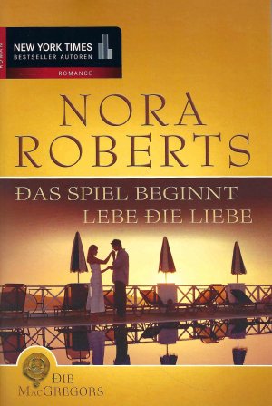 gebrauchtes Buch – Nora Roberts – Das Spiel beginnt | Lebe die Liebe