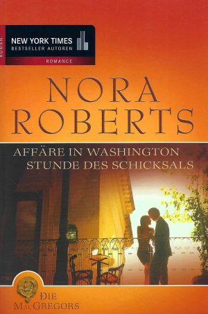 gebrauchtes Buch – Nora Roberts – Affäre in Washington | Stunde des Schicksals