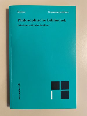 Philosophische Bibliothek - Primärtexte für das Studium. Gesamtverzeichnis