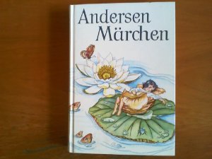 gebrauchtes Buch – Andersen, Hans Christian – Märchen. Mit 100 Bildern nach Aquarellen von Ruth Koser-Michaëls.