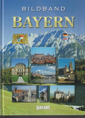 gebrauchtes Buch – Bayerische Land - Texte: Kay D – BAYERN. Bildband.