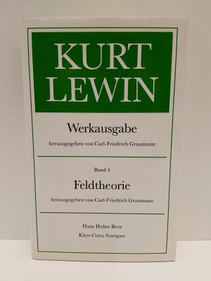 Band 4., Feldtheorie / herausgegeben von Carl-Friedrich Graumann