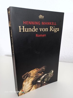 Hunde von Riga ~ Kriminalroman