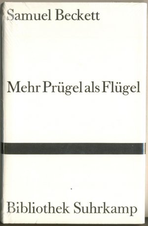 gebrauchtes Buch – Samuel Beckett – Mehr Prügel als Flügel - Bibliothek Suhrkamp Nr. 1000. Original eingeschweißt