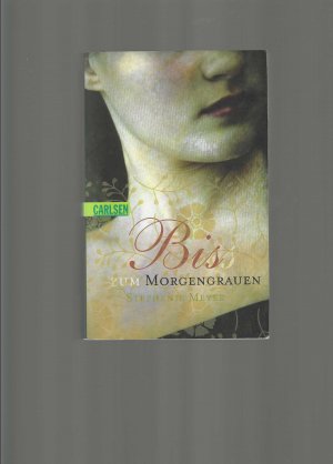 gebrauchtes Buch – Stephenie Meyer – Biss zum Morgengrauen