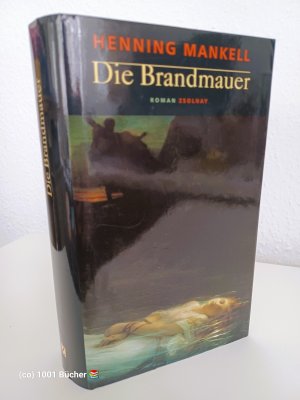 gebrauchtes Buch – Henning Mankell – Die Brandmauer ~ Kriminalroman