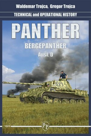 Panther Ausf. D Bergepanther Ausf. D - Technik und Einsatzgeschichte