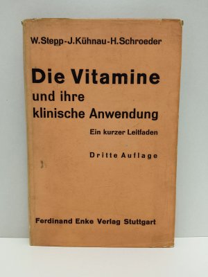 Die Vitamine und ihre klinische Anwendung