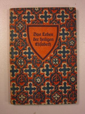 Das Leben des heiligen Elisabeth