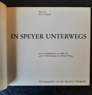 gebrauchtes Buch – Speyerer Volksbank Willi Fix – In Speyer Unterwegs