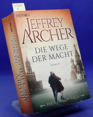 gebrauchtes Buch – Jeffrey Archer – Die Wege der Macht - Roman