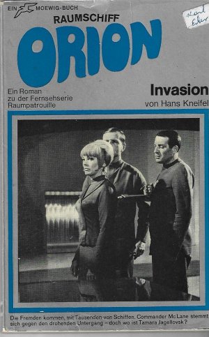 antiquarisches Buch – Hans Kneifel – Raumschiff ORION Invasion.