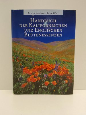 gebrauchtes Buch – Kaminski, Patricia; Katz – Handbuch der kalifornischen und englischen Blütenessenzen