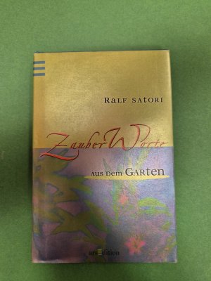 gebrauchtes Buch – Ralf Sartori – Zauberworte aus dem Garten