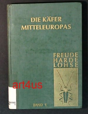 Die Käfer Mitteleuropas : Bd. 1 : Einführung in die Käferkunde