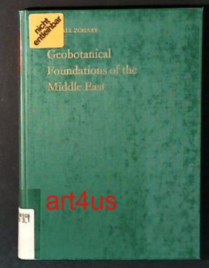 Geobotanical Foundations of the Middle East ; First Volume