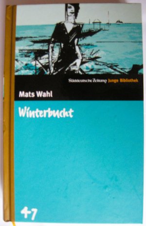 gebrauchtes Buch – Mats Wahl – Winterbucht - Roman