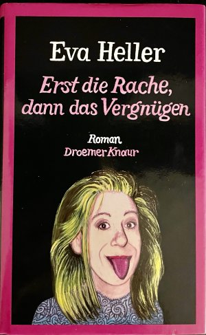 gebrauchtes Buch – Eva Heller – Erst die Rache, dann das Vergnügen