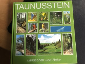 gebrauchtes Buch – Guntram Müller-Schellenberg  – Taunusstein. Landschaft und Natur (Bd. 1 des Stadtbuchs zu Landschaft, Natur u. Geschichte)