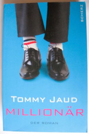 gebrauchtes Buch – Tommy Jaud – Millionär - Der Roman