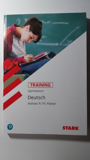 gebrauchtes Buch – von der Heyde – STARK Training Gymnasium - Deutsch Aufsatz 9./10. Klasse