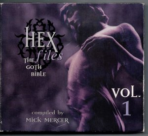 Hex Files - The Goth Bible - Vol. 1