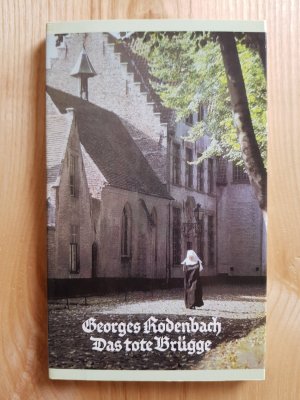 gebrauchtes Buch – Georges Rodenbach – Das tote Bruegge