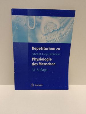 gebrauchtes Buch – Schmidt, Robert F – Physiologie des Menschen - Mit Pathophysiologie. Das Repetitorium als Beilage