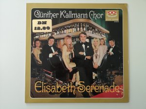 gebrauchter Tonträger – Günther Kallmann Chor – Elisabeth Serenade