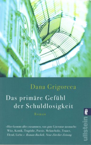 gebrauchtes Buch – Dana Grigorcea – Das primäre Gefühl der Schuldlosigkeit