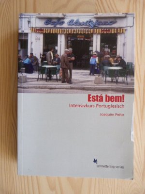 gebrauchtes Buch – Joaquim Peito – Está bem, 3. Aufl. - Lehrbuch und Lösungsheft