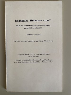 antiquarisches Buch – Papst Paul VI – Enzyklika "Humanae vitae" - über die rechte Ordnung der Weitergabe menschlichen Lebens