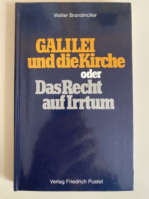 Galilei und die Kirche - oder: Das Recht auf Irrtum