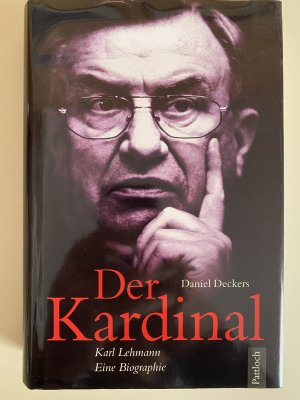 gebrauchtes Buch – Daniel Deckers – Der Kardinal - Karl Lehmann. Eine Biographie