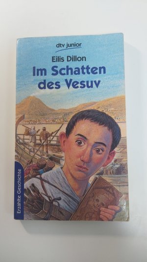 gebrauchtes Buch – Eilis Dillon – Im Schatten des Vesuv - Timon erlebt d. letzten Tage von Pompeji