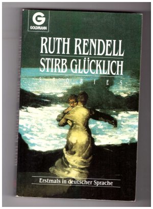 gebrauchtes Buch – Ruth Rendell – Stirb glücklich