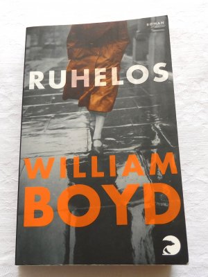 gebrauchtes Buch – William Boyd – Ruhelos