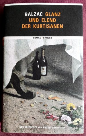 Glanz und Elend der Kurtisanen. Neu übersetzt u. mit Anmerkungen von Rudolf von Bitter.