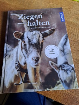 gebrauchtes Buch – Kai Haus – Ziegen halten - artgerecht und natürlich