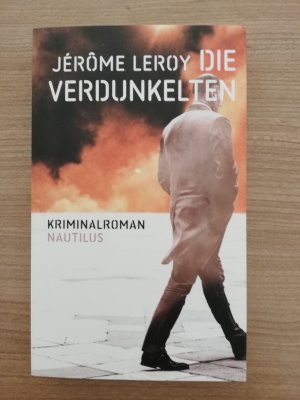 gebrauchtes Buch – Jérôme Leroy – Die Verdunkelten