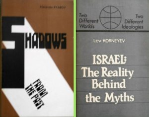 2 Bücher: Israel: The reality behind the Myths UND Shadows from the Past  Different Worlds Ideologies