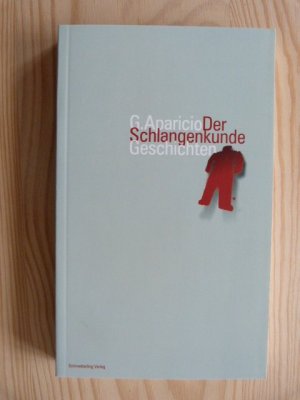 Der Schlangenkunde - Geschichten