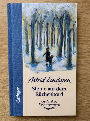 gebrauchtes Buch – Astrid Lindgren – Steine auf dem Küchenbord - Gedanken, Erinnerungen, Einfälle