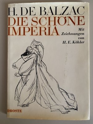 Die schöne Imperia - Mit zwanzig Zeichnungen von H.E. Köhler. Liebhaber- Sonderausgabe auf handgeschöpftem Bütten, vom Künstler handschriftlich nummeriert […]