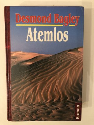 gebrauchtes Buch – Desmond Bagley – Atemlos